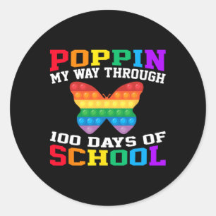 Funny Poppin My Way Through 100 Days Of School 3 Classic Round Sticker