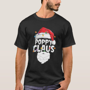 Funny Poppy Claus Santa Hat Family Christmas Pajam T-Shirt