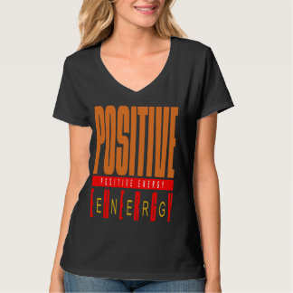 FUNNY POSITIVE ENERGY T-Shirt