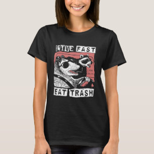 Funny Possum Racoon Live Fast Eat Trash Street Ca T-Shirt