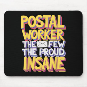 Funny Postal Worker Quote Meme Design Mouse Pad