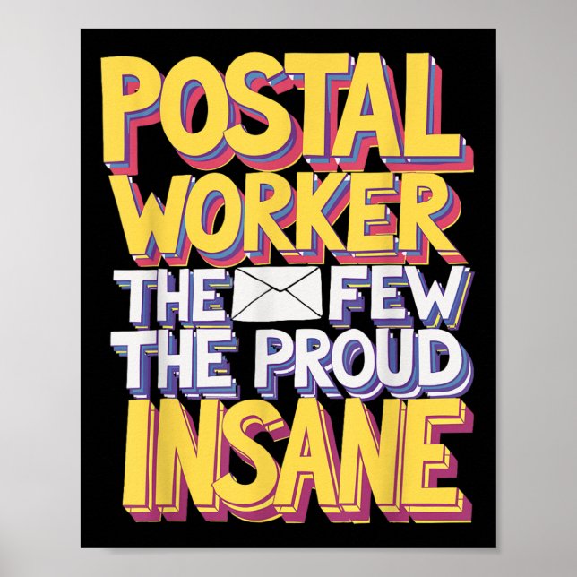 Funny Postal Worker Quote Meme Design  Poster (Front)