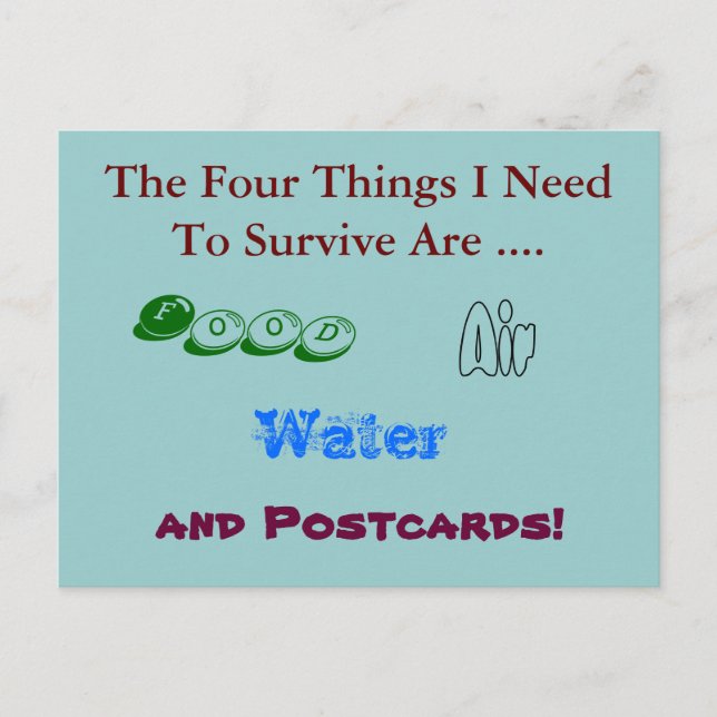 Funny Postcard - Need Postcards to Survive (Front)