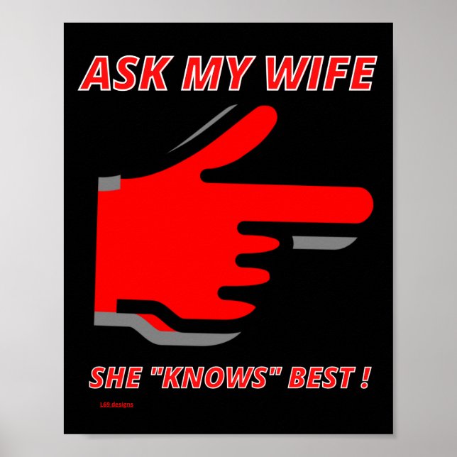 funny poster   "ASK MY WIFE..." (Front)