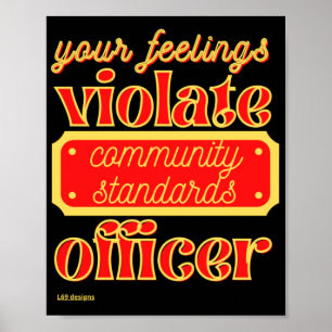 funny poster "YOUR FEELINGS..."