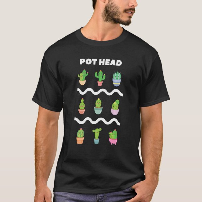 Funny Pot Head Gardener Cute Succulent Cactus Plan T-Shirt (Front)
