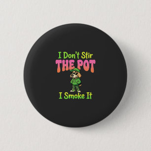 Funny Pot Smoking Dog Stoner 6 Cm Round Badge