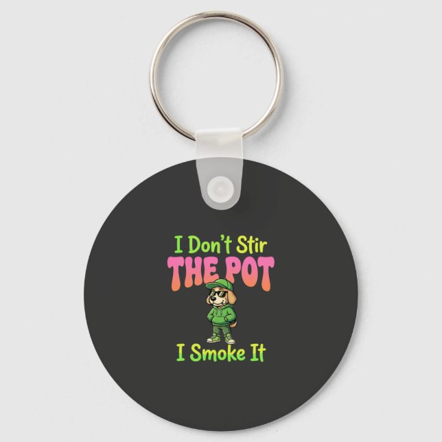 Funny Pot Smoking Dog Stoner Key Ring (Front)