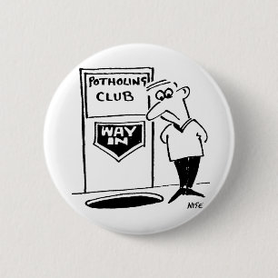 Funny Potholing Club Entrance in the Floor Cartoon 6 Cm Round Badge