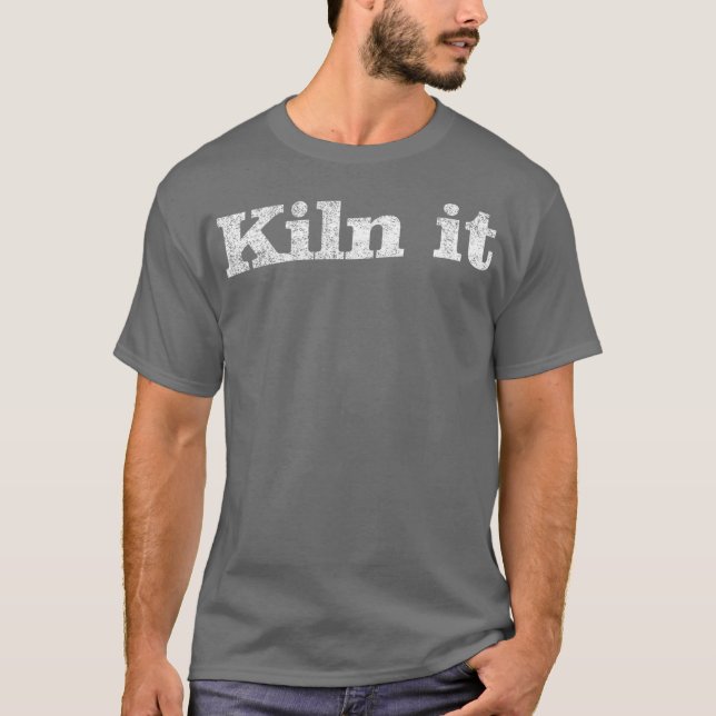 Funny Pottery Kiln T-Shirt (Front)