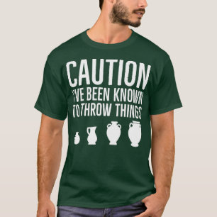 Funny Pottery Maker Gift 5 T-Shirt
