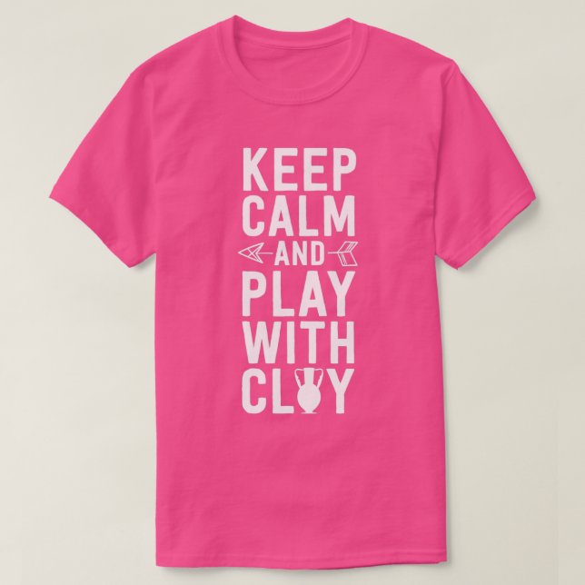 Funny Pottery Shirt for Women Keep Calm and Play W (Design Front)