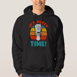 Funny Potty Training It's Potty Time Toilet Humour Hoodie