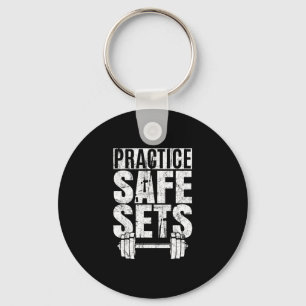 Funny Practice Safe Sets - Weight Lifting Key Ring