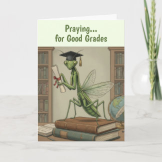 Funny Praying Pantis Graduation Card