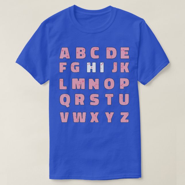 Funny Pre K Kindergarten Hi Alphabet Back To Schoo T-Shirt (Design Front)