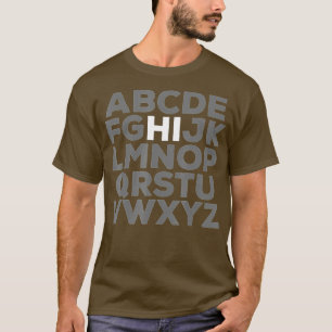 Funny Pre K Kindergarten Hi Alphabet Back To Schoo T-Shirt