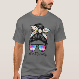 Funny Pre-K Life Bun Back To School S 1St Day Of S T-Shirt