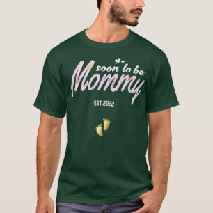Funny Pregnancy Soon to be mummy est 2022 for new T-Shirt