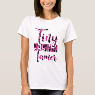 Funny Pregnancy Tiny Human Tamer - Pregnant Mum T-Shirt