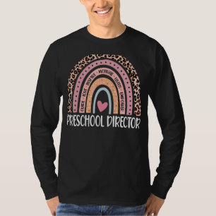 Funny Preschool Director Rainbow Leopard Print Pri T-Shirt
