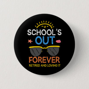 Funny Preschool Teacher Retirement School Retired 6 Cm Round Badge