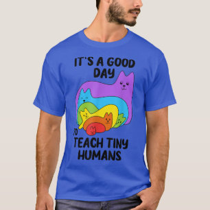 Funny Preschool Teacher Teach Tiny Humans Rainbow  T-Shirt