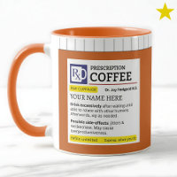 Funny Prescription Bottle Custom Name Coffee
