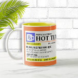 Funny Prescription Hot Tea Mug<br><div class="desc">Add a name to this funny "prescription" hot tea mug for a perfectly unique gift idea! Or,  fill your own prescription for a little something for yourself.</div>