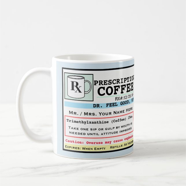 Funny Prescription RX Coffee Customisable Mug (Left)
