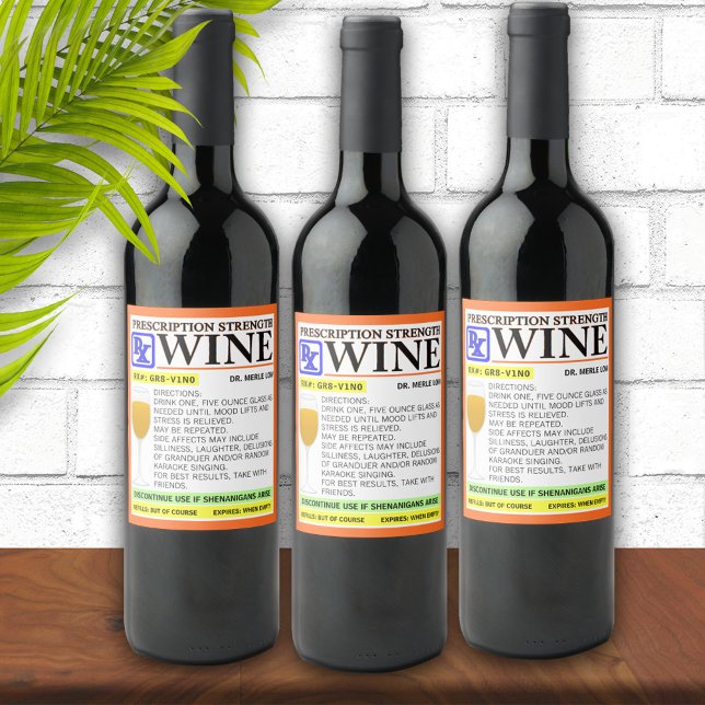 Funny Prescription White Wine Label (Creator Uploaded)