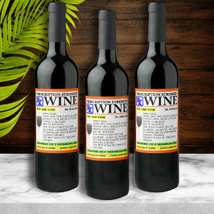 Funny Prescription Wine Bottle Labels