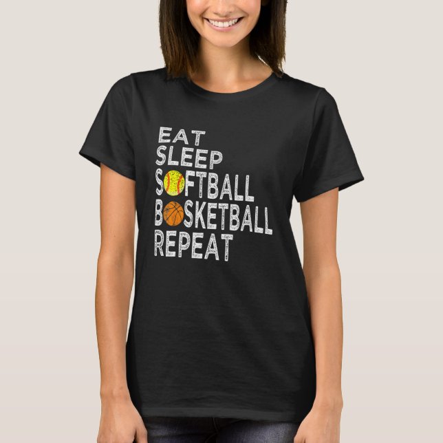 Funny Present Eat Sleep Softball Basketball Repeat T-Shirt (Front)