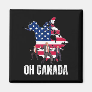 Funny President Donald Trump Oh Canada Usa America Magnet