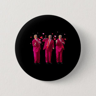 Funny President Trump Dancing Donald Trump Heart V 6 Cm Round Badge