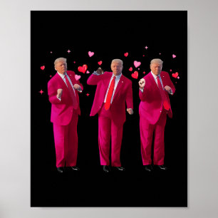 Funny President Trump Dancing Donald Trump Heart V Poster