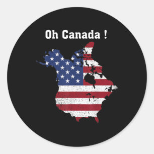 Funny President Trump Saying Oh Canada Map America Classic Round Sticker