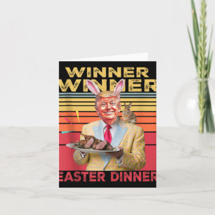 Funny President Trump Winner Winner Easter Dinner Card