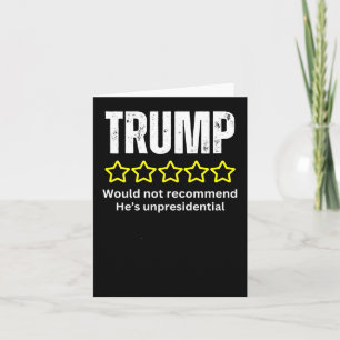 Funny Presidential Bad Review Trump Not Recommend Card