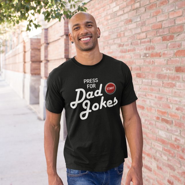 Funny Press for Dad Jokes T-Shirt (Creator Uploaded)