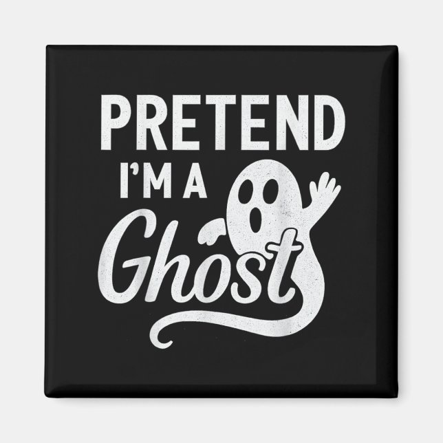 Funny Pretend A Ghost Easy Costume Lazy Halloween Magnet (Front)