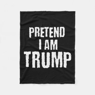 Funny Pretend I Am Trump Halloween Political Costu Fleece Blanket
