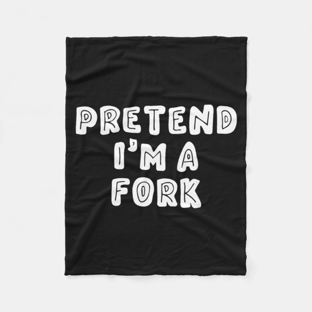 Funny Pretend Im a Fork Halloween Fleece Blanket (Front)