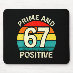 Funny Prime Positive 67 Math Teacher 6 7 Numbers M Mouse Pad