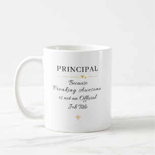 Funny Principal Gift Coffee Mug