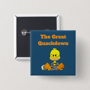 Funny Prison Duck The Great Quackdown 15 Cm Square Badge