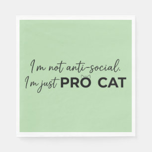 Funny Pro Cat Anti-Social Introvert  Napkin