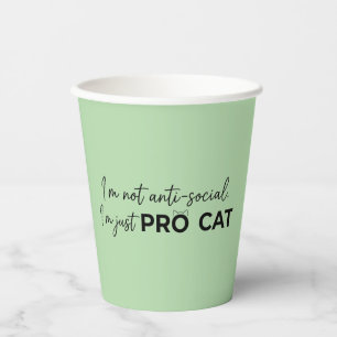 Funny Pro Cat Anti-Social Introvert Paper Cups