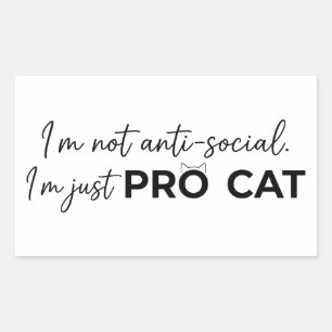 Funny Pro Cat Anti-Social Introvert Rectangular Sticker