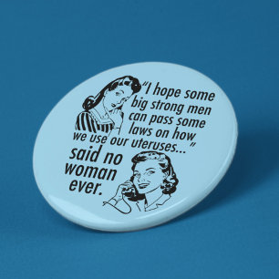 Funny Pro Choice Retro Feminist Political Cartoon 6 Cm Round Badge